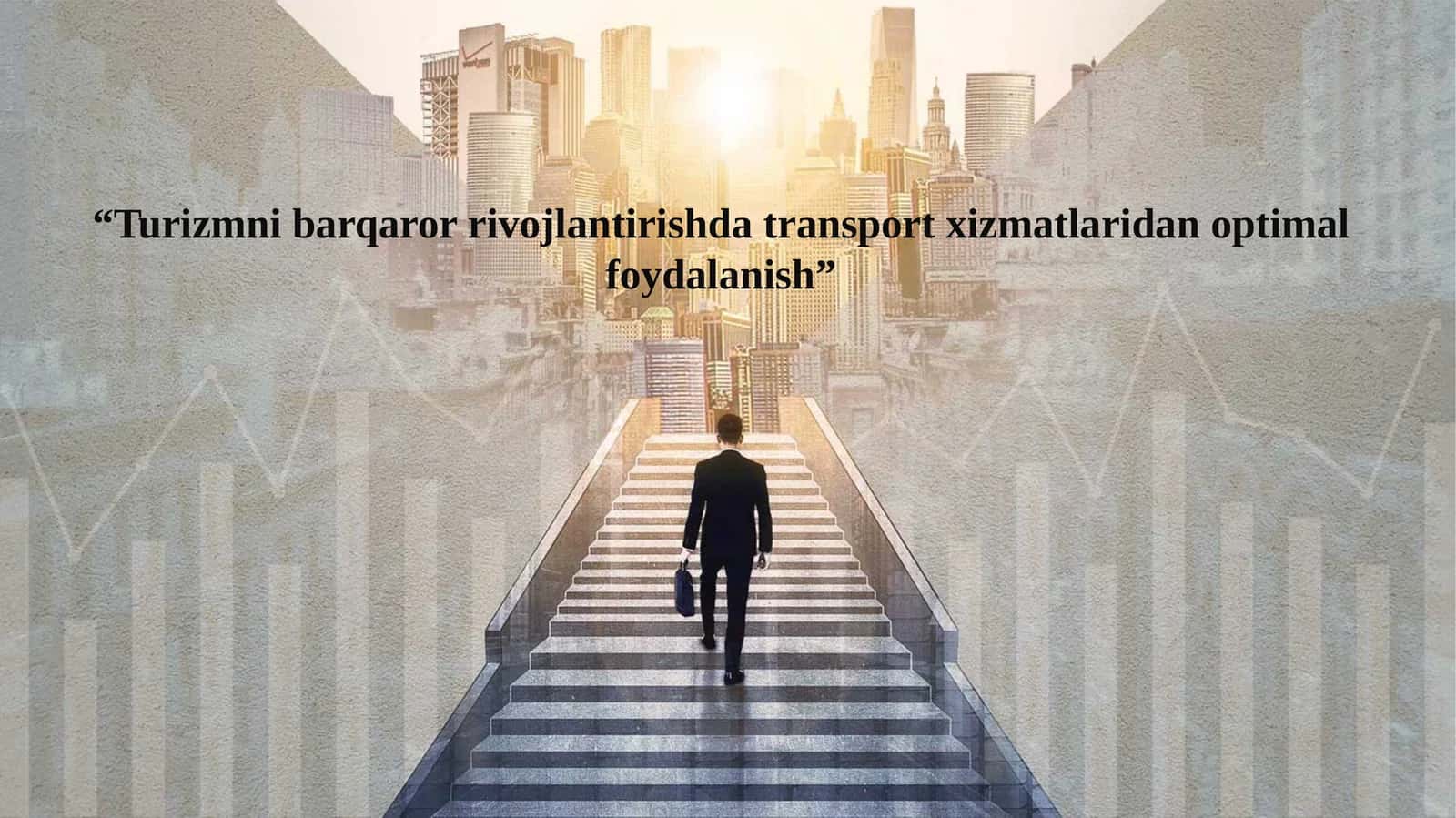 Turizmni barqaror rivojlantirishda transport xizmatlaridan optimal foydalanish 1