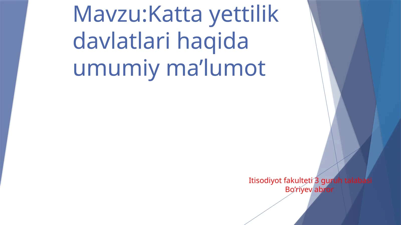 Kattayettilik davlatlari haqida umumiy ma’lumot 1