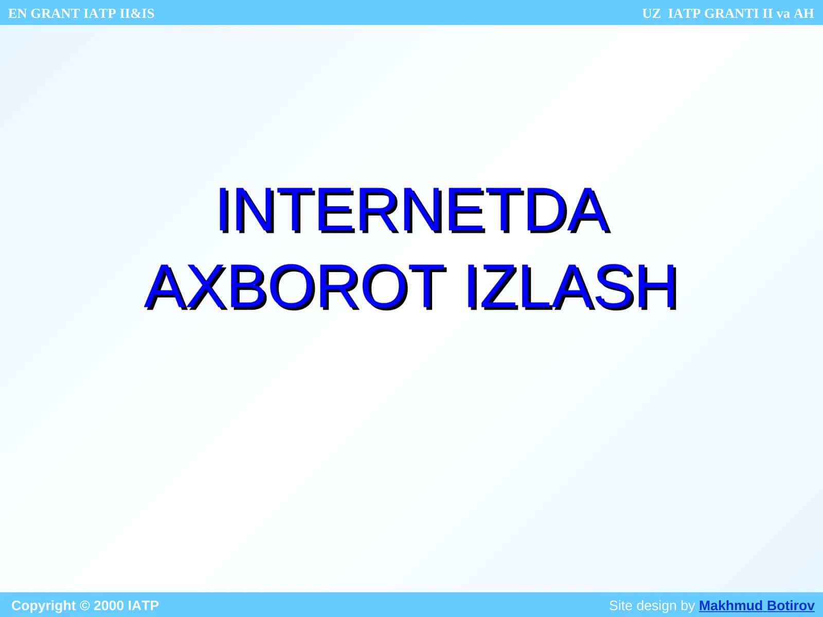INTERNETDAAXBOROT IZLASH 1