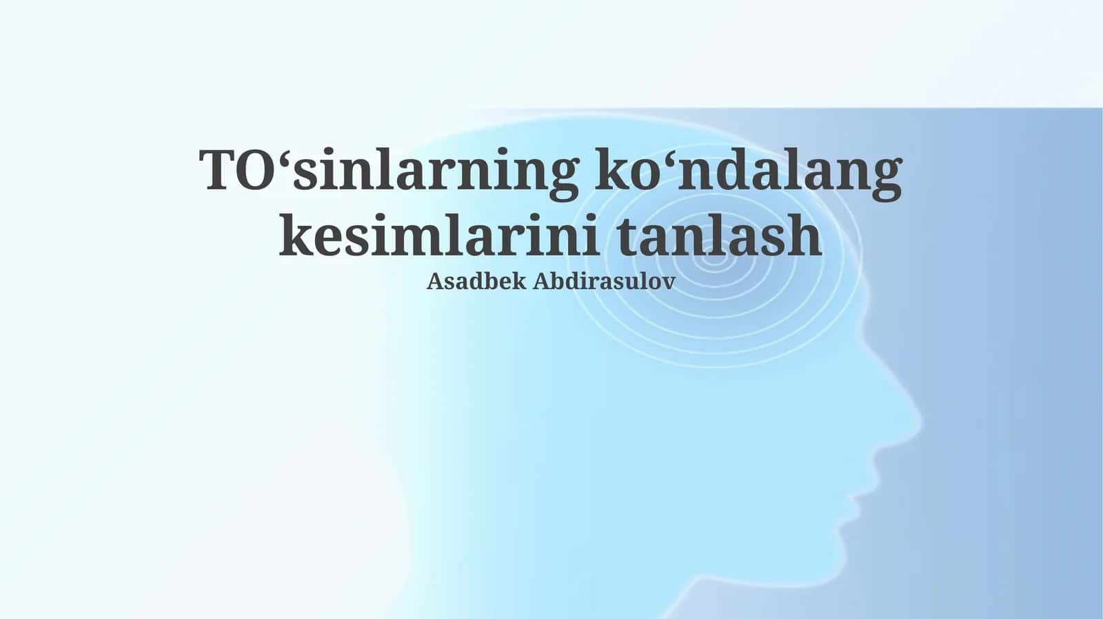 TOʻsinlarning koʻndalang kesimlarini tanlash 1