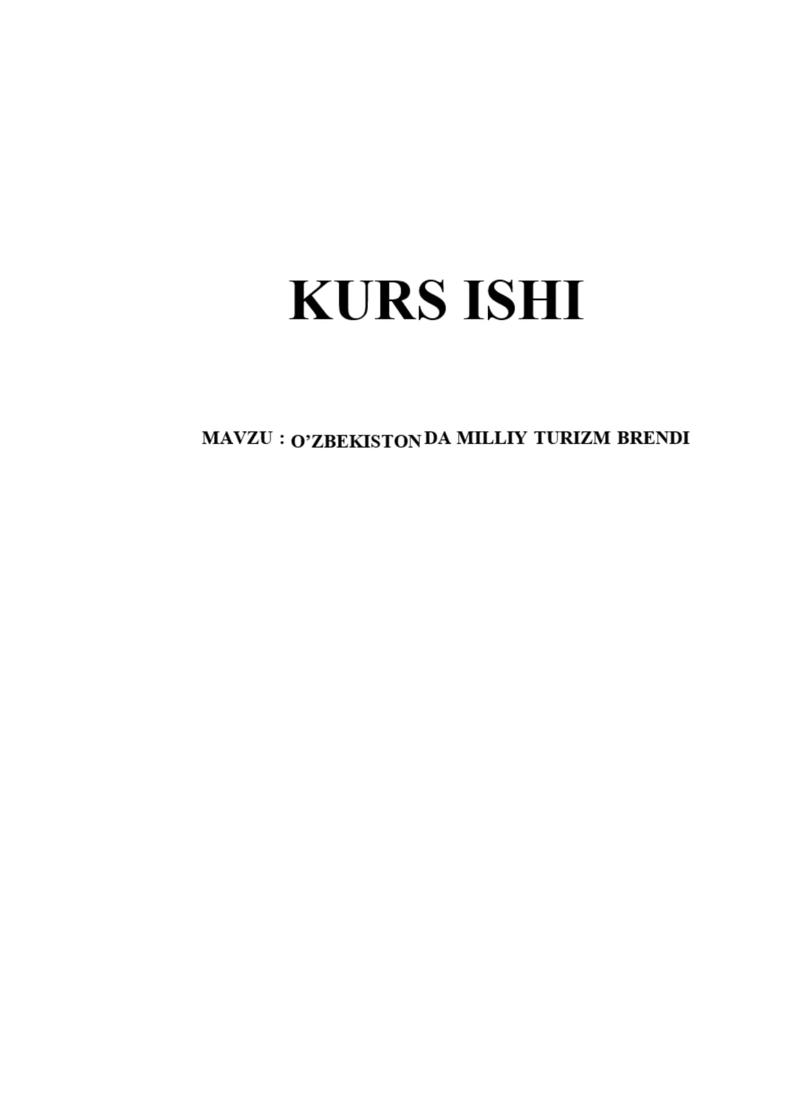 O’ZBEKISTON RESPUBLIKASINING TURIZM SOHASIDAGI SHIORI-MILLIY TURIZM BREND SIFATIDA 1