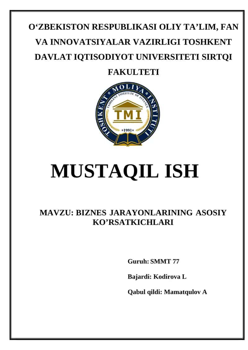 BIZNES JARAYONLARINING ASOSIY KO’RSATKICHLARI 1