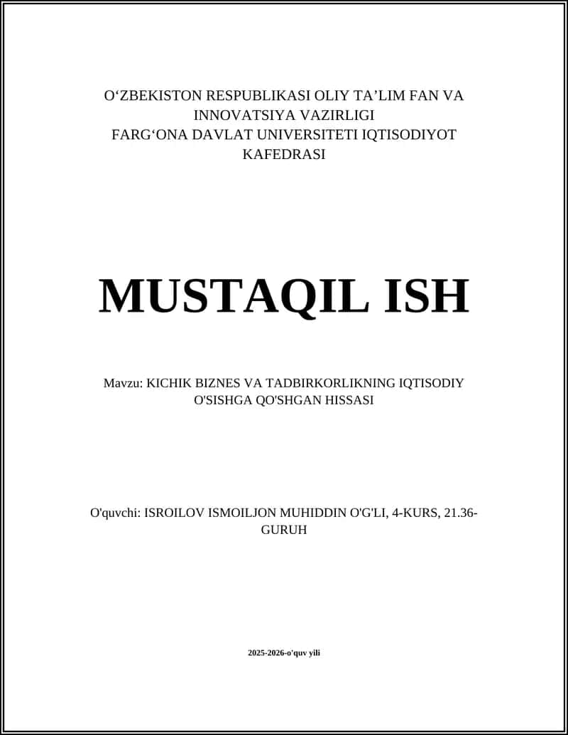 Kichik biznes va tadbirkorlikning iqtisodiy o'sishga qo'shgan hissasi 1