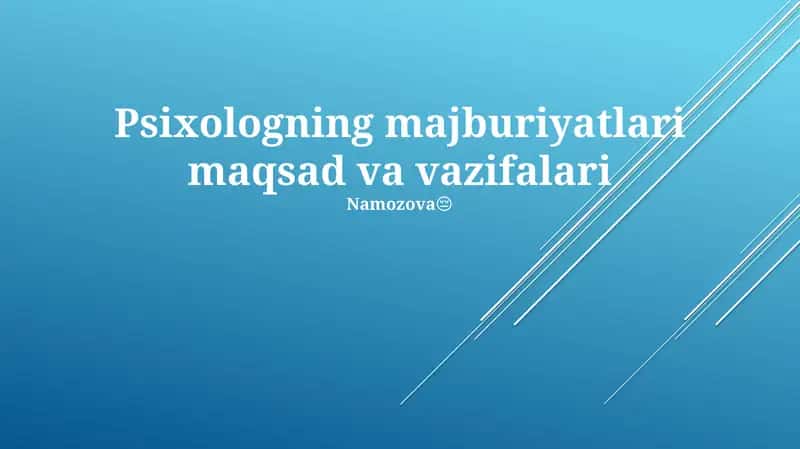 Psixologning majburiyatlari maqsad va vazifalari 1