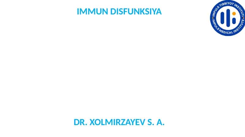 IMMUN DISFUNKSIYA 1