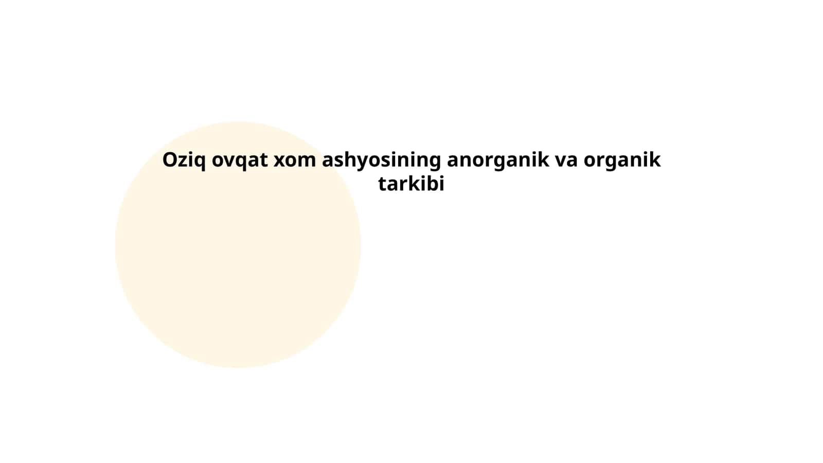 Oziq ovqat xom ashyosining anorganik va organik tarkibi 1