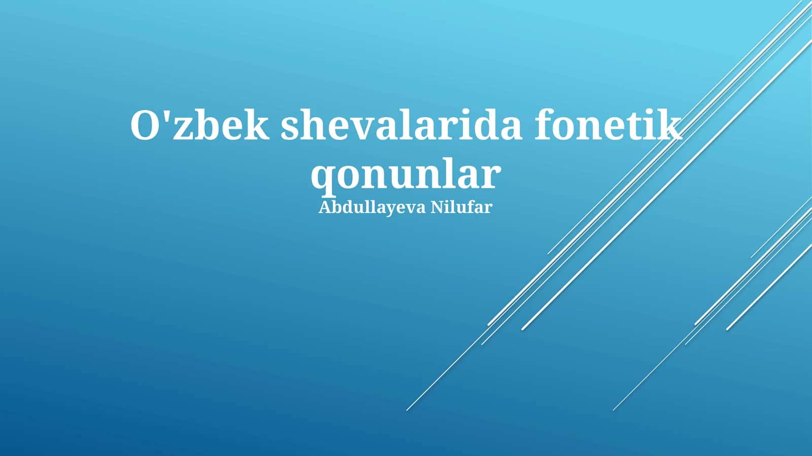 O'zbek shevalarida fonetik qonunlar 1