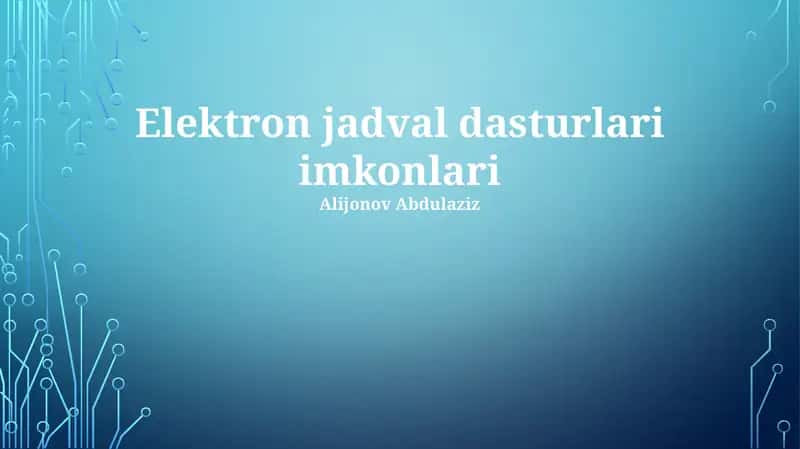 Elektron jadval dasturlari imkonlari 1
