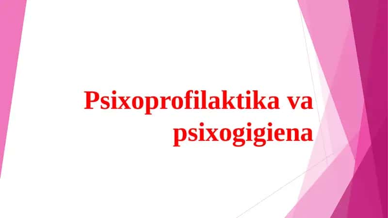 Psixoprofilaktika va psixogigiena 1