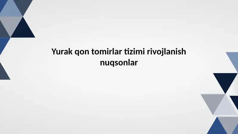 Yurak qon tomirlar tizimi rivojlanish nuqsonlar 1