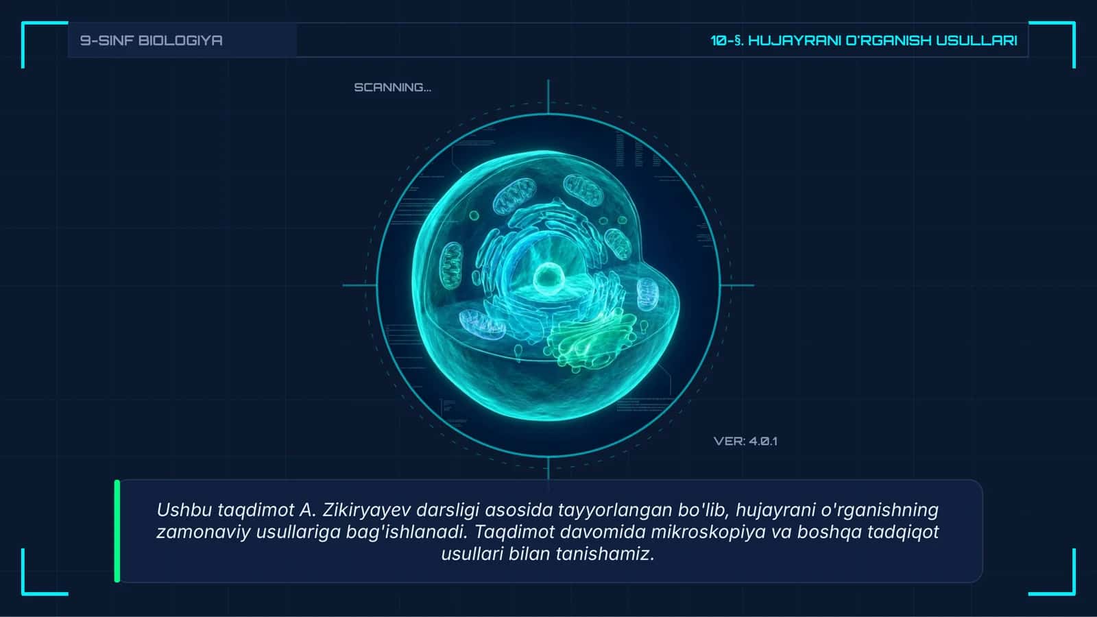 HUJAYRANI O'RGANISH USULLARI 1