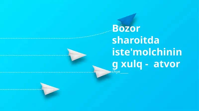 Iste'molchi xulq-atvori 1