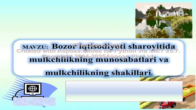 Bozor iqtisodiyoti sharoitida mulkchilik munosabatlari va mulkchilikning shakillari 1