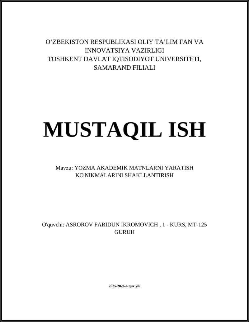 YOZMA AKADEMIK MATNLARNI YARATISH KO'NIKMALARINI SHAKLLANTIRISH 1