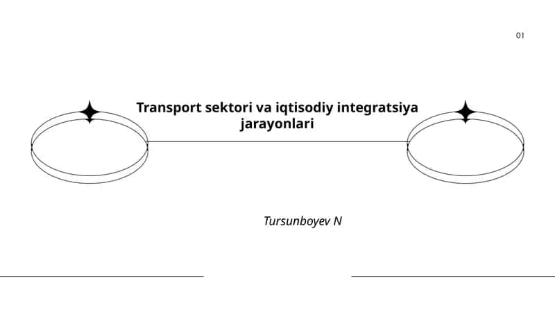 Transport sektori va iqtisodiy integratsiya jarayonlari 1