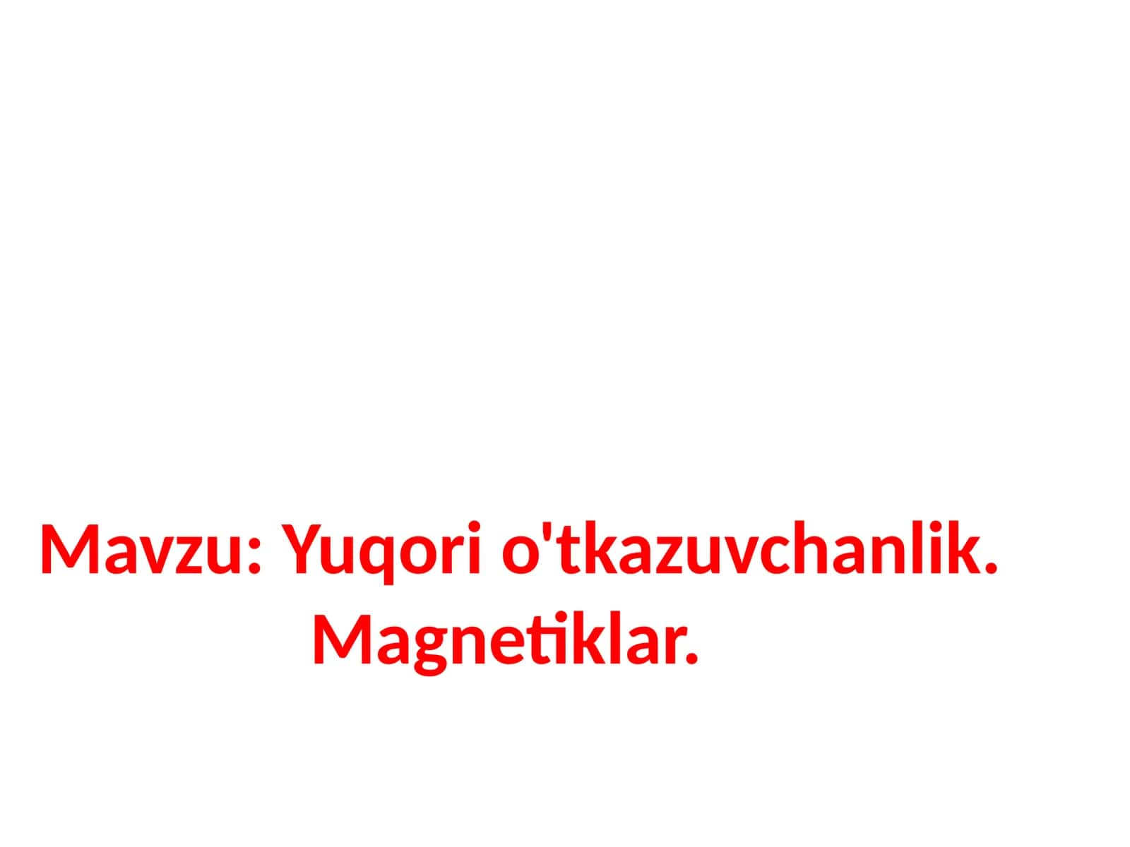 Yuqorio'tkazuvchanlik 1