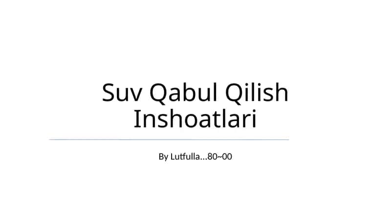 Suv Qabul Qilish Inshoatlari 1