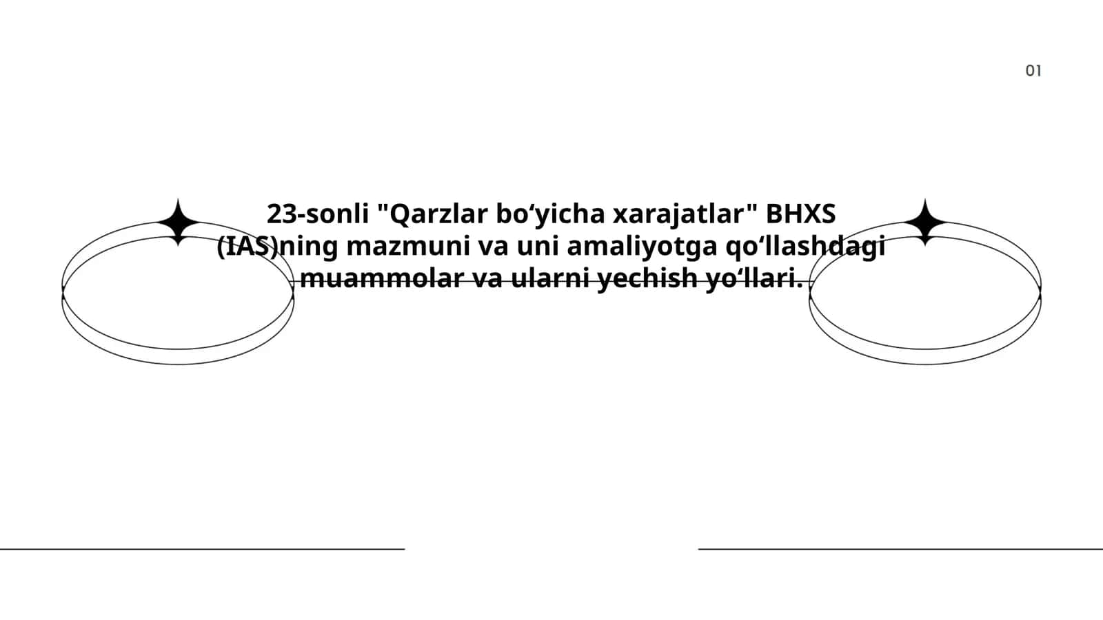 23-sonli "Qarzlar boʻyicha xarajatlar" BHXS (IAS)ning mazmuni va uni amaliyotga qoʻllashdagi muammolar va ularni yechish yoʻllari 1