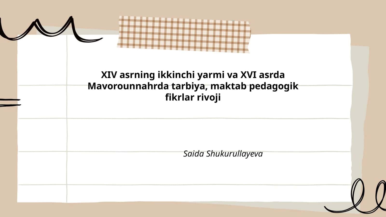 XIV asrning ikkinchi yarmi va XVI asrda Mavorounnahrda tarbiya, maktab pedagogik fikrlar rivoji 1