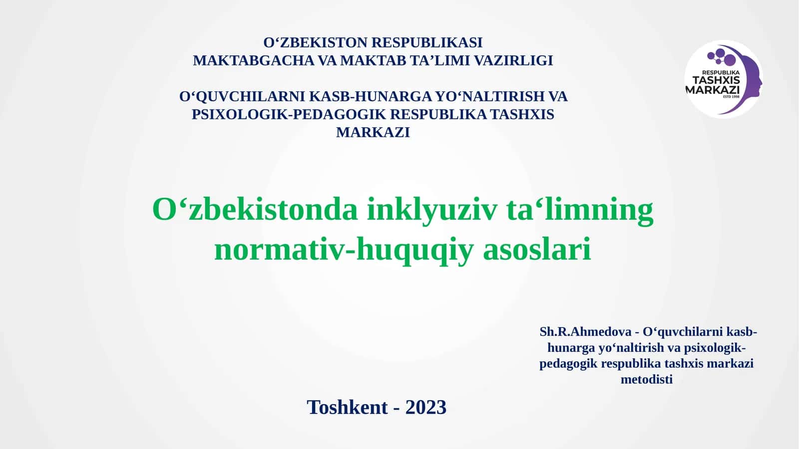 Oʻzbekistondainklyuzivtaʻlimningnormativ-huquqiyasoslari 1