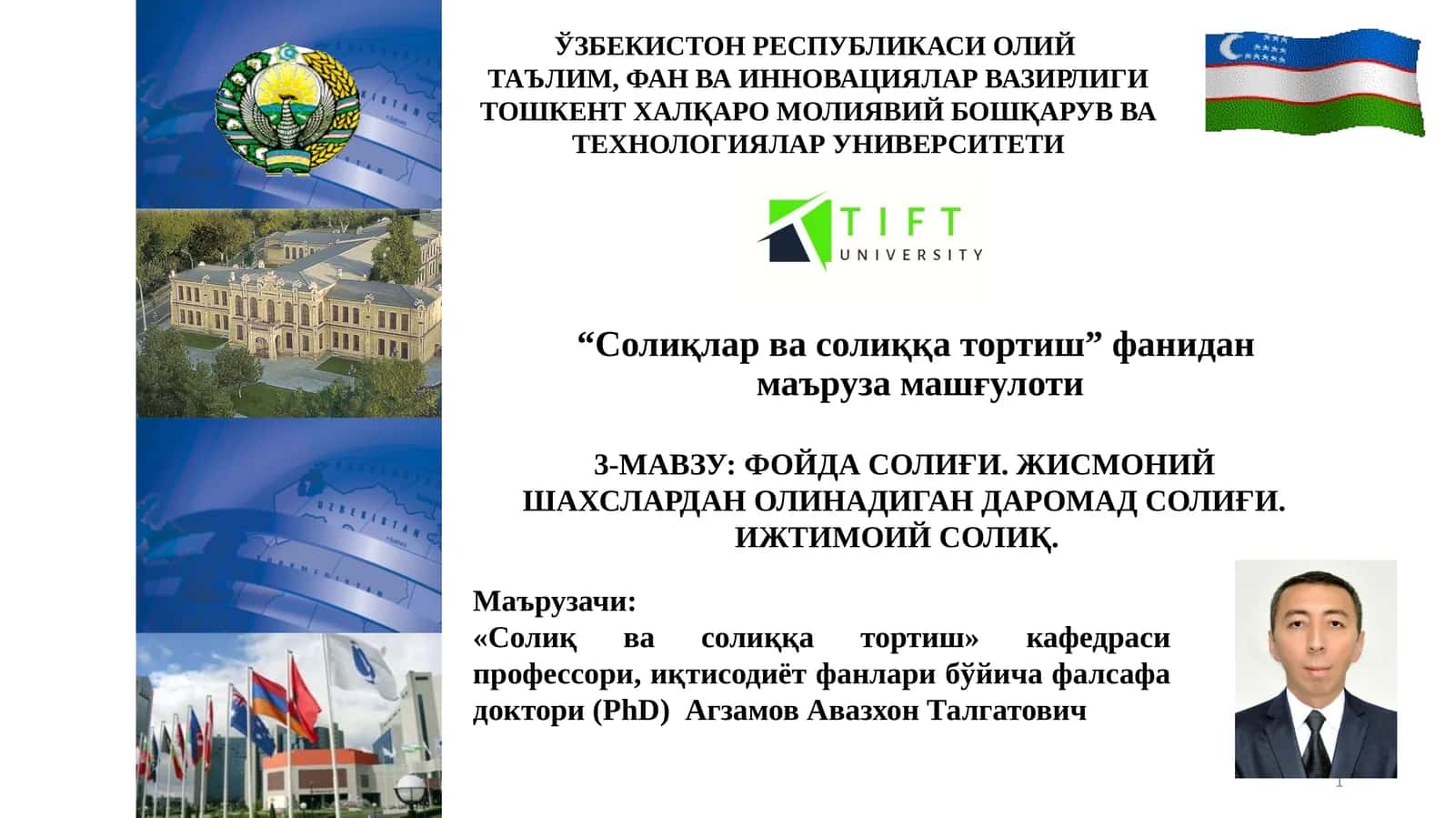 ФОЙДА СОЛИҒИ. ЖИСМОНИЙ ШАХСЛАРДАН ОЛИНАДИГАН ДАРОМАД СОЛИҒИ. ИЖТИМОИЙ СОЛИҚ 1