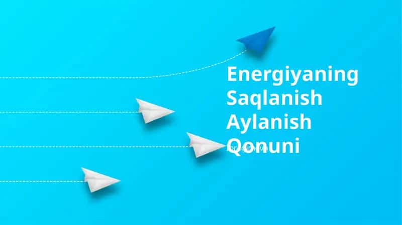 Energiyaning Saqlanish Aylanish Qonuni 1