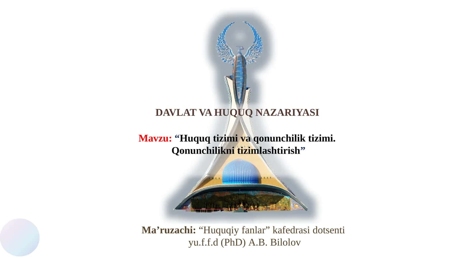 Huquq tizimi va qonunchilik tizimi.Qonunchilikni tizimlashtirish 1