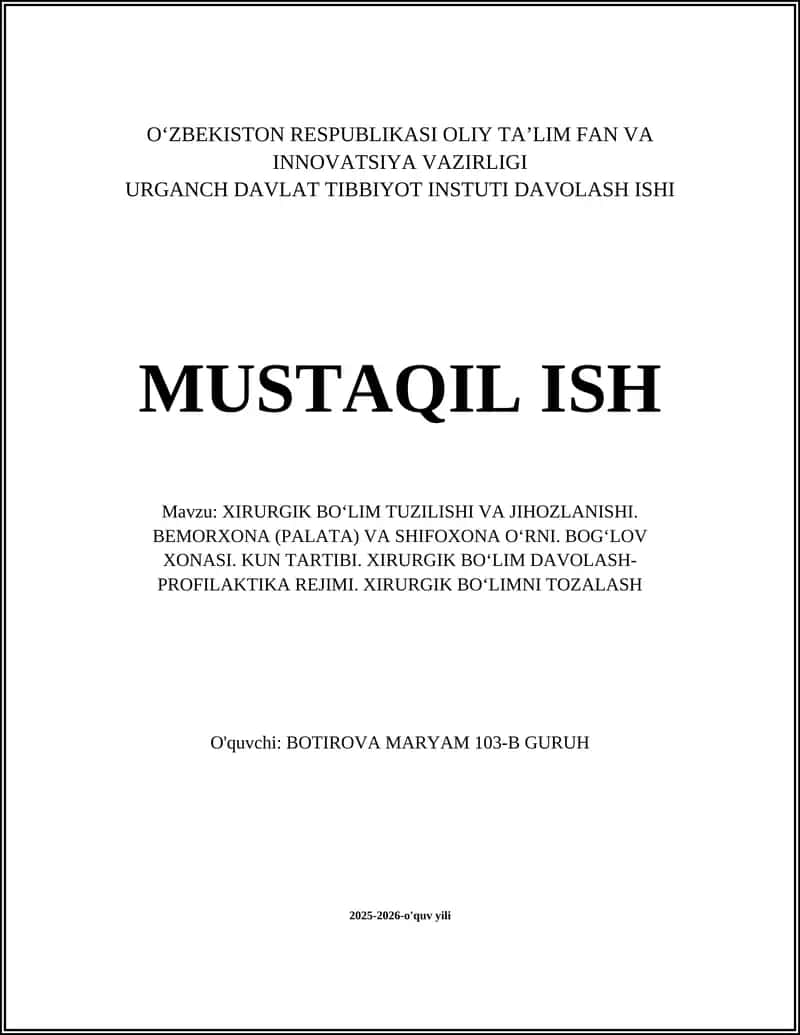 XIRURGIK BOʻLIM TUZILISHI VA JIHOZLANISHI 1