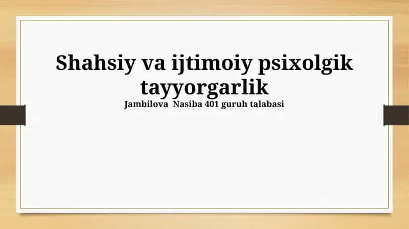 Shahsiy va ijtimoiy psixolgik tayyorgarlik 1