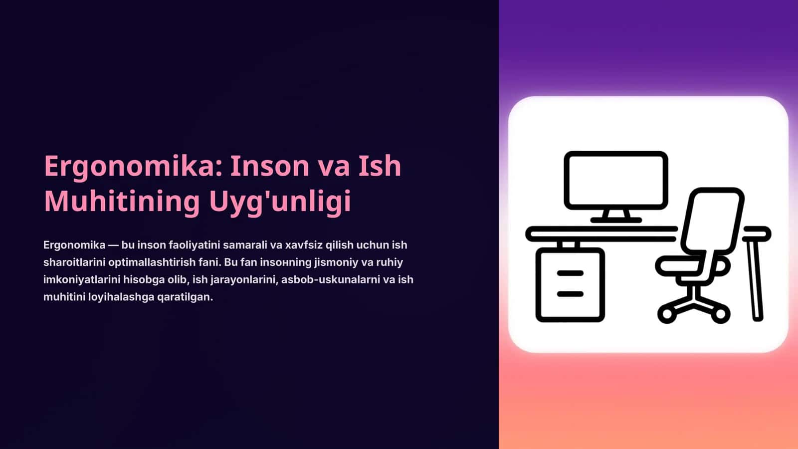Ergonomika: Inson va Ish Muhitining Uyg'unligi 1