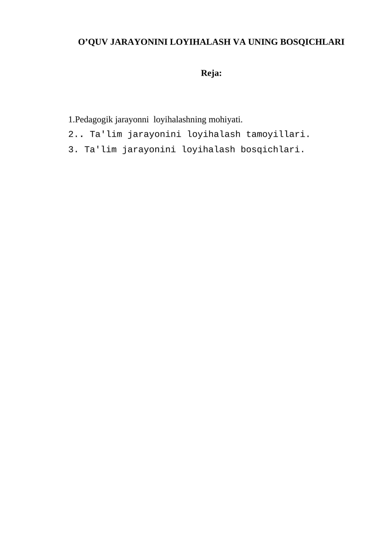 O’QUV JARAYONINI LOYIHALASH VA UNING BOSQICHLARI 1