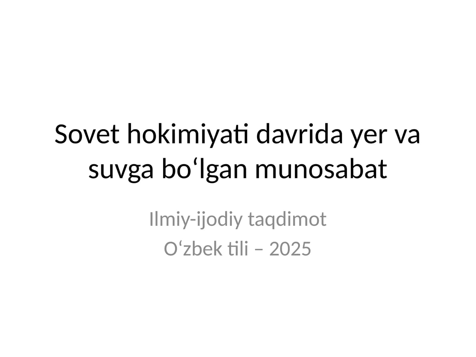 Sovet hokimiyati davrida yer va suvga bo‘lgan munosabat 1