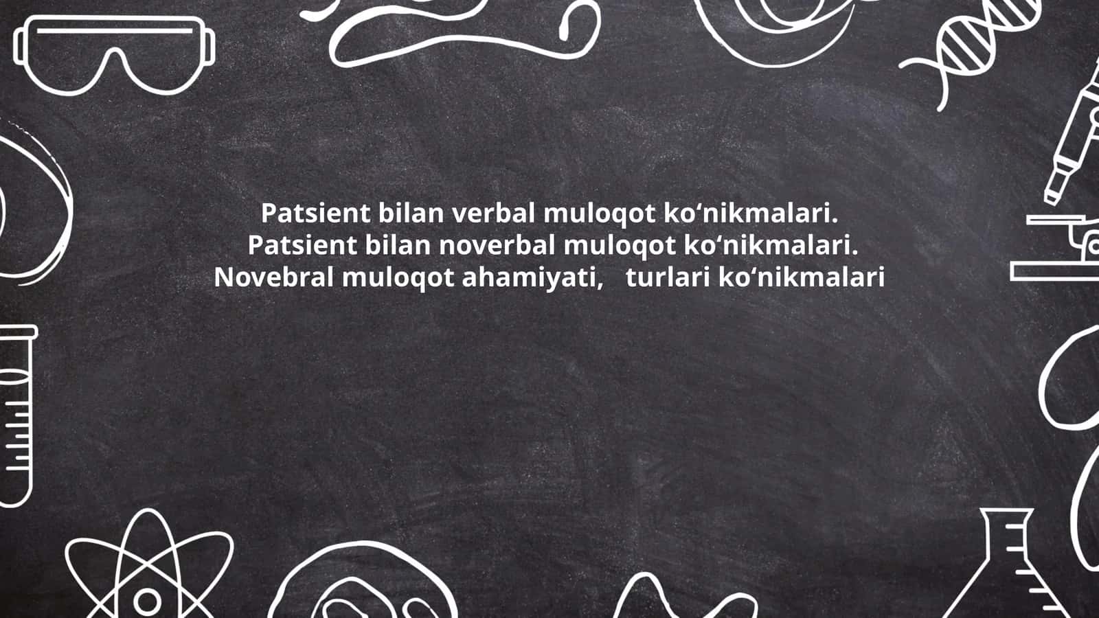 Patsient bilan verbal muloqot koʻnikmalari 1