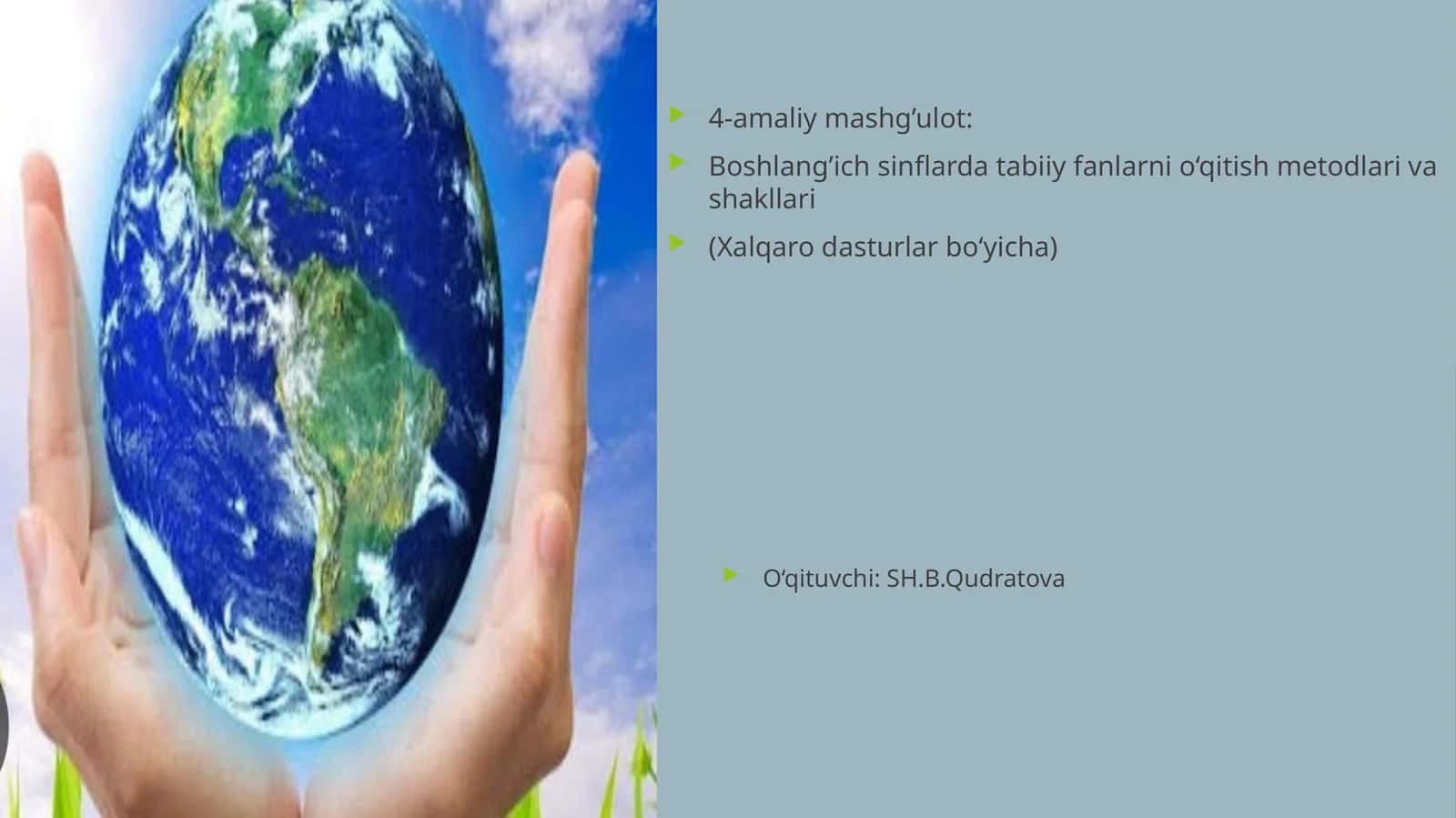 Boshlang’ich sinflarda tabiiy fanlarni o‘qitish metodlari va shakllari 1