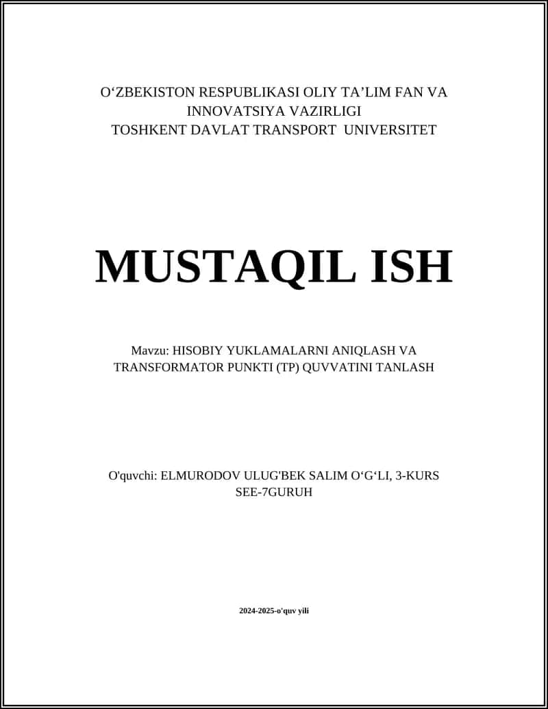HISOBIY YUKLAMALARNI ANIQLASH VA TRANSFORMATOR PUNKTI (TP) QUVVATINI TANLASH 1