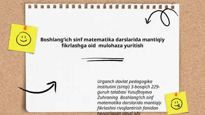 Boshlangʻich sinf matematika darslarida mantiqiy fikrlashni rivojlantirish fanidan tayyorlagan slayd ishi 1