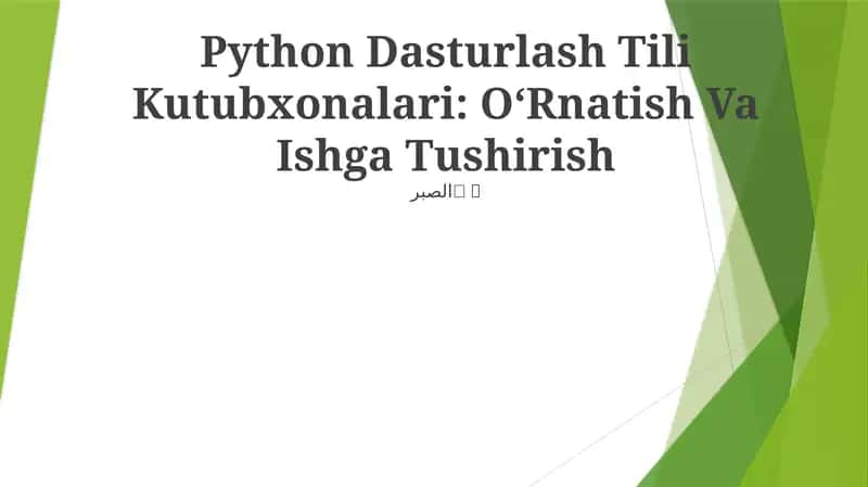 Python Dasturlash Tili Kutubxonalari: OʻRnatish Va Ishga Tushirish 1