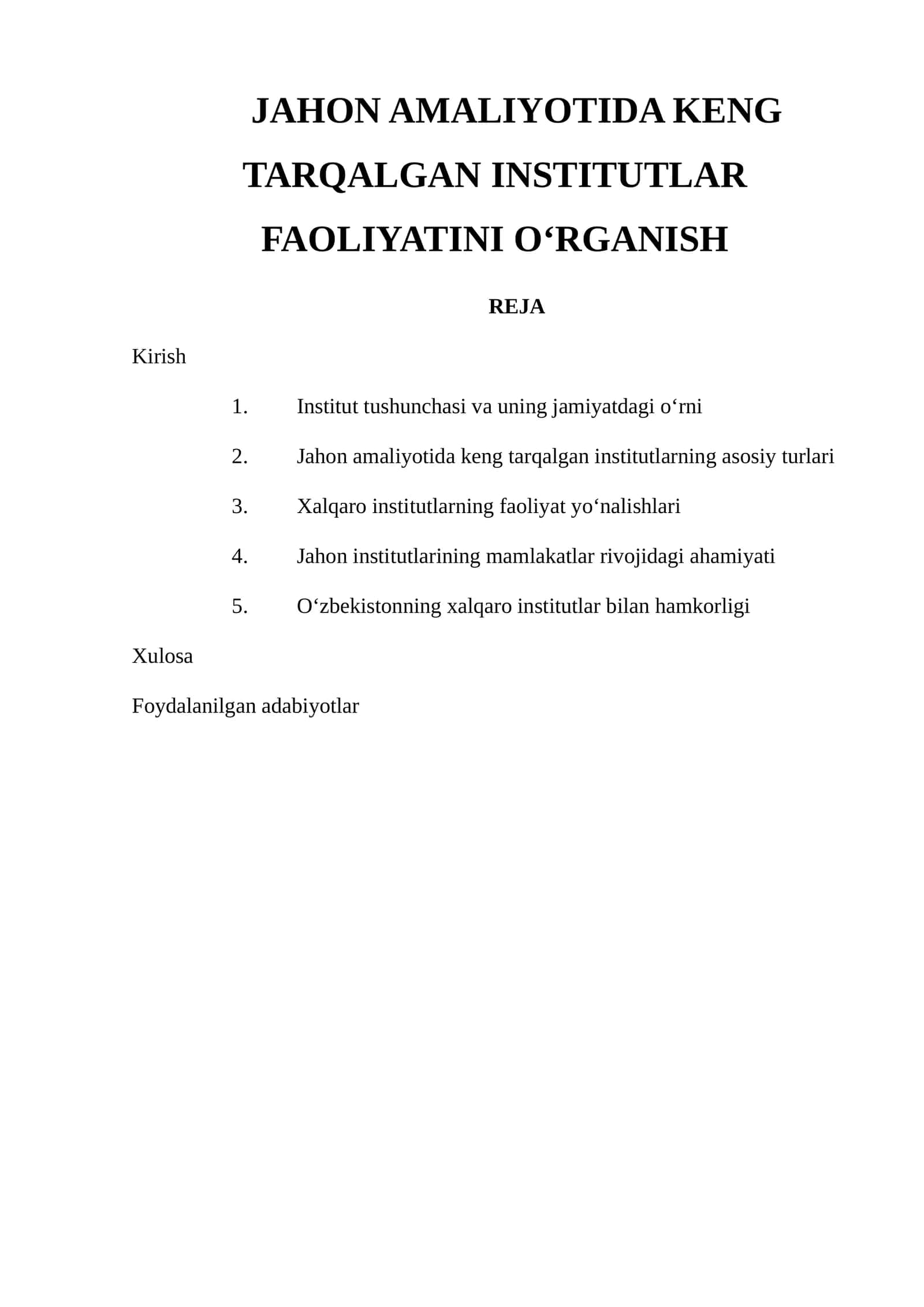 JAHON AMALIYOTIDA KENG TARQALGAN INSTITUTLAR FAOLIYATINI O‘RGANISH 1