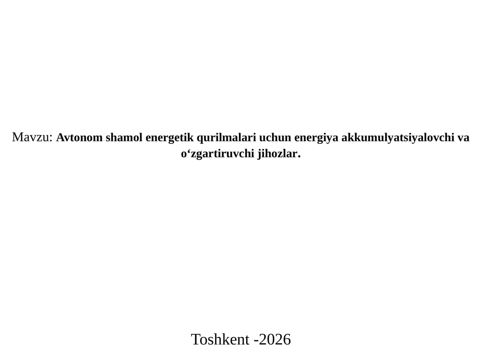Avtonom shamol energetik qurilmalari uchun energiya akkumulyatsiyalovchi va o‘zgartiruvchi jihozlar 1