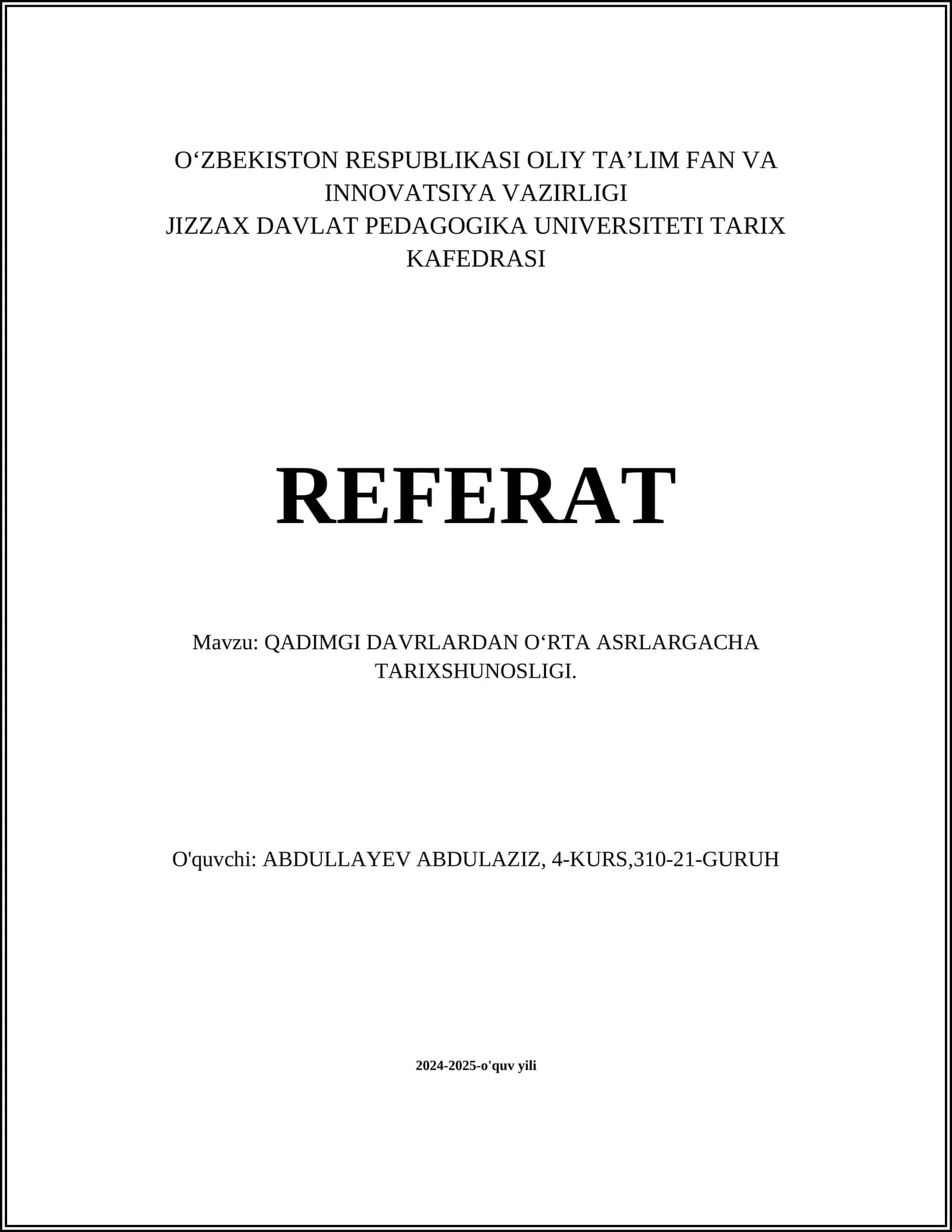 QADIMGI DAVRLARDAN OʻRTA ASRLARGACHA TARIXSHUNOSLIGI 1