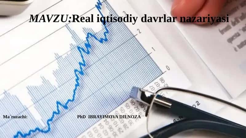 Real iqtisodiy davrlar nazariyasi 1