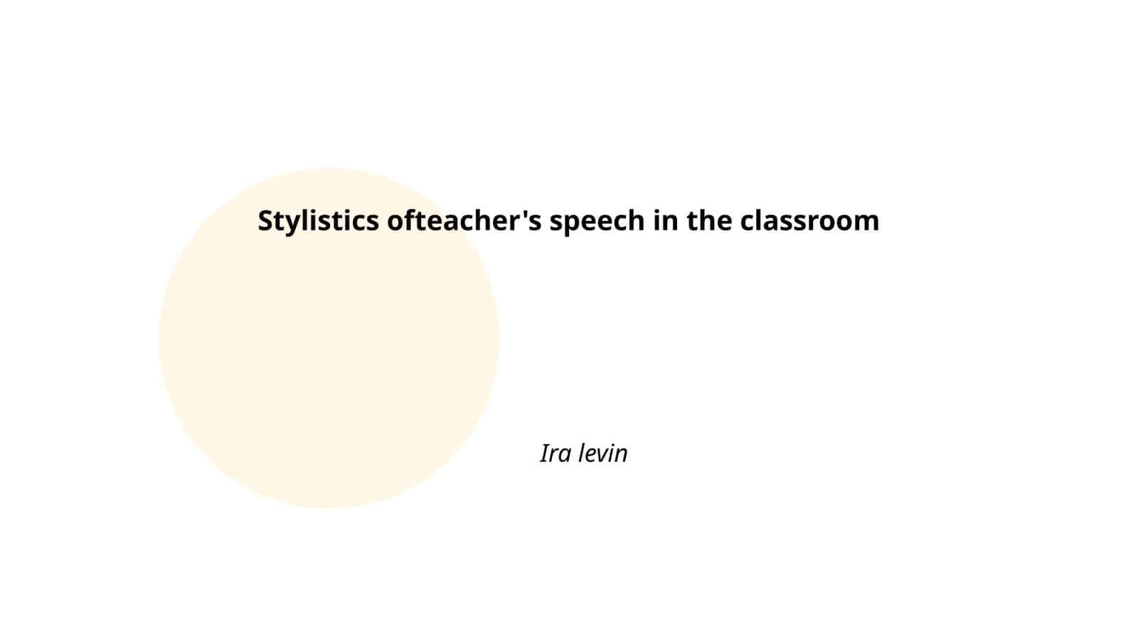 Stylistics of teacher's speech in the classroom 1