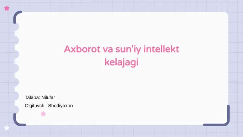 Axborot va sun'iy intellekt kelajagi 1