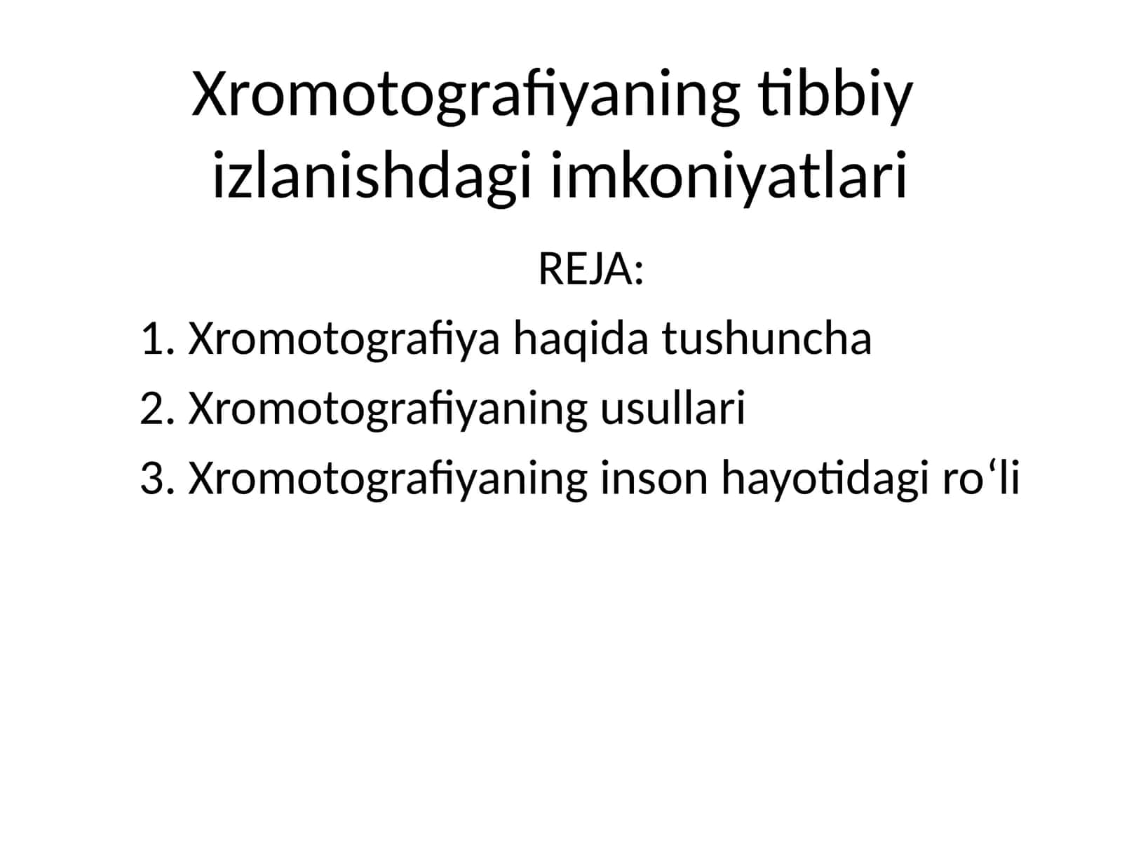 Xromotografiyaning tibbiy izlanishdagi imkoniyatlari 1