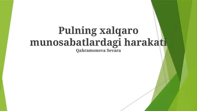 Pulning xalqaro munosabatlardagi harakati 1