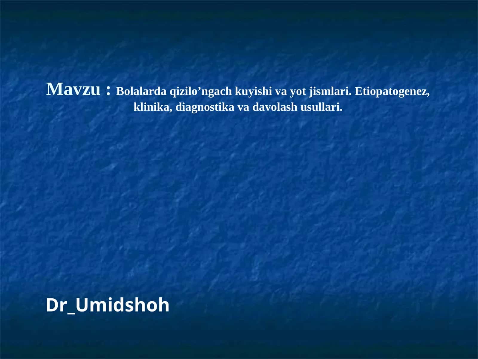 Bolalarda qizilo’ngach kuyishi va yot jismlari 1