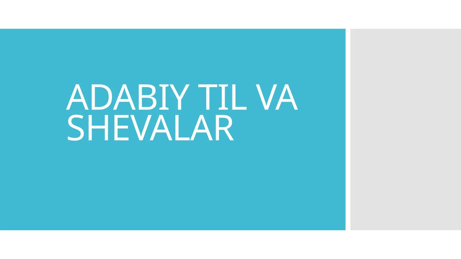 ADABIY TIL VA SHEVALAR 1