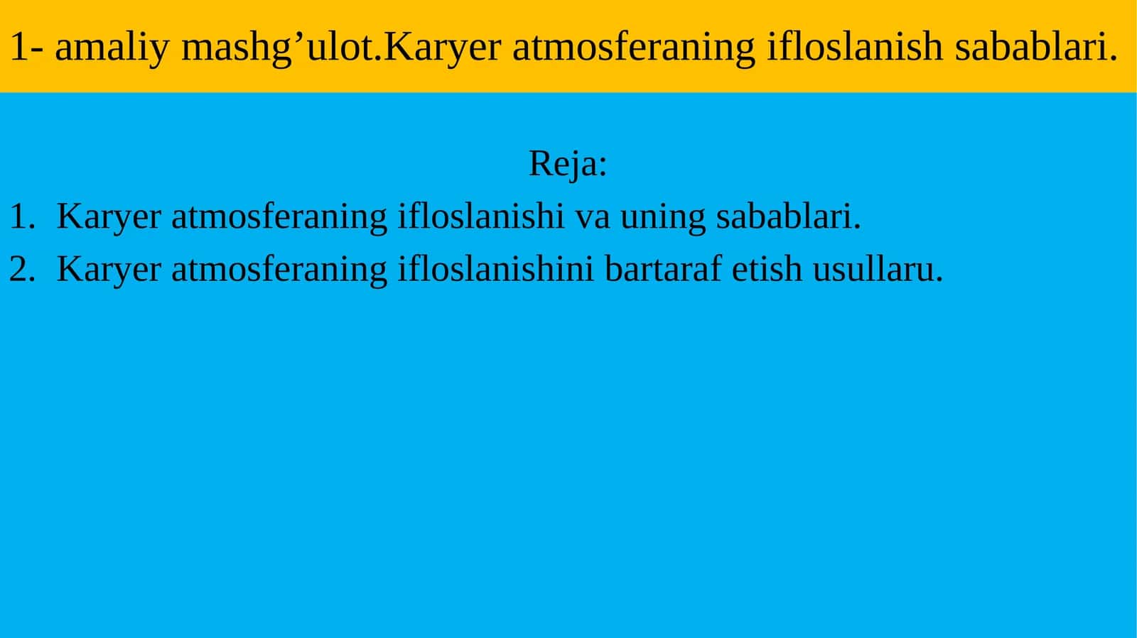 Karyerat atmosferaning ifloslanish sabablari 1