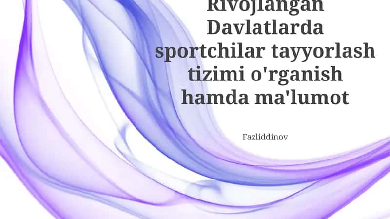 Rivojlangan Davlatlarda sportchilar tayyorlash tizimi o'rganish 1