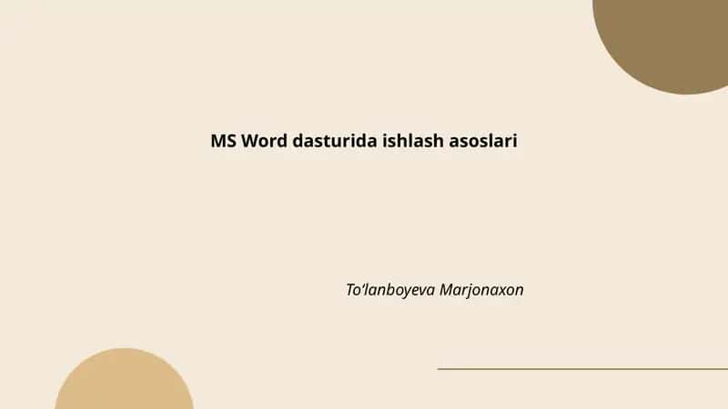 MS Word dasturida ishlash asoslari 1